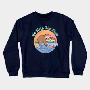 Cute Sloth On Surfboard, Go With The Flow Crewneck Sweatshirt